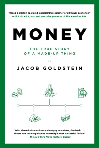 Money: The True Story of a Made-Up Thing [Paperback]