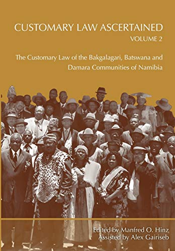 Customary La Ascertained Volume 2. The Customary La Of The Bakgalagari, Batsa [Paperback]