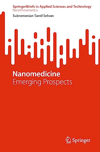 Nanomedicine: Emerging Prospects [Paperback]