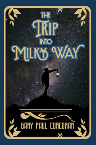 Trip Into Milky Way