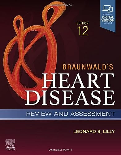 Braunwald's Heart Disease Review and Assessment: A Companion to Braunwald's Hear [Paperback]