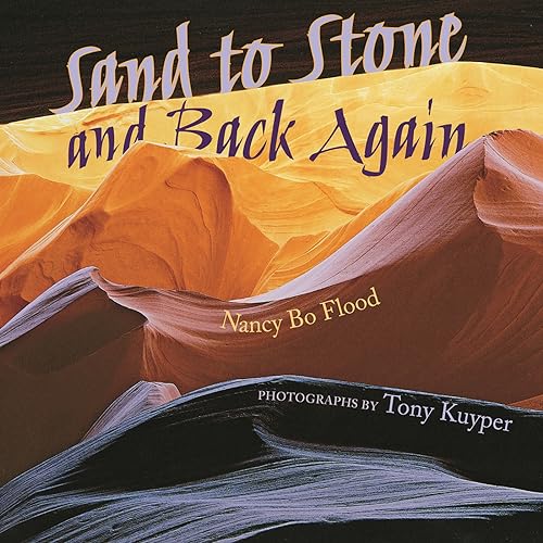 Sand to Stone: And Back Again [Paperback]