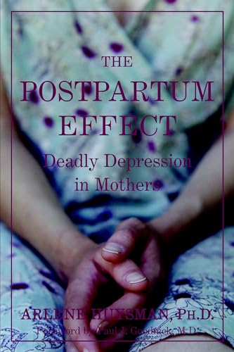 The Postpartum Effect: Deadly Depression in Mothers [Paperback]