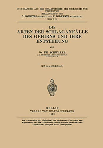 Die Arten der Schlaganflle des Gehirns und ihre Entstehung [Paperback]