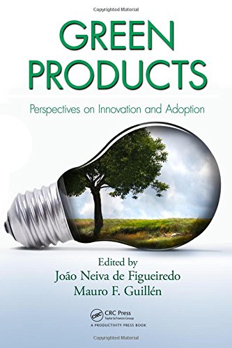 Green Products Perspectives on Innovation and Adoption [Hardcover]