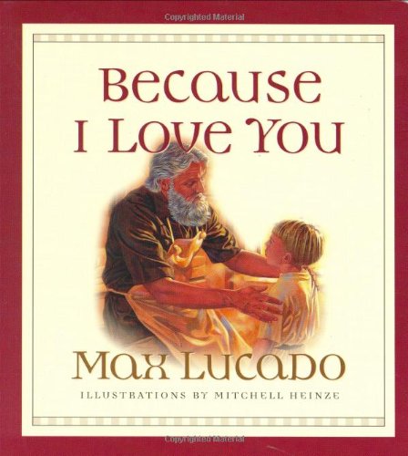 Because I Love You (board Book) [Board book]