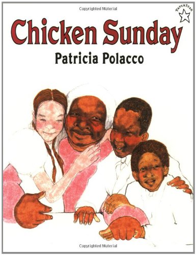 Chicken Sunday [Paperback]