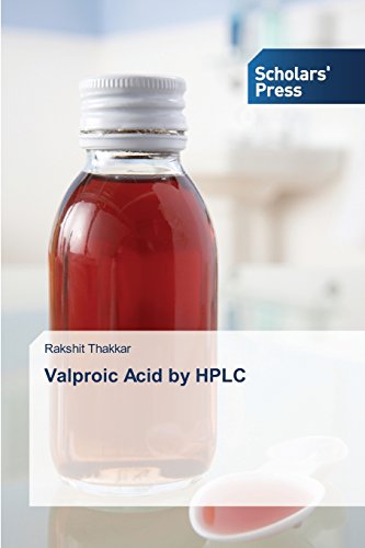 Valproic Acid By Hplc [Paperback]