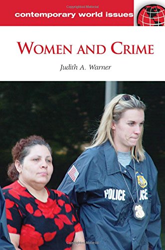 Women And Crime A Reference Handbook (contemporary World Issues) [Hardcover]