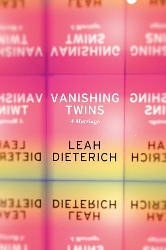 Vanishing Twins: A Marriage [Paperback]