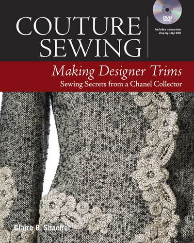 Couture Sewing: Making Designer Trims [Paperback]