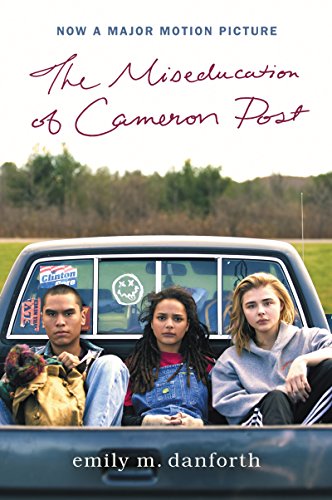 The Miseducation of Cameron Post Movie Tie-in Edition [Paperback]