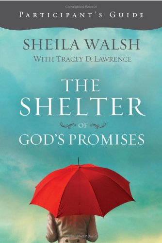 The Shelter of God's Promises Participant's Guide [Paperback]