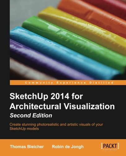 Sketchup 2014 For Architectural Visualization [Paperback]