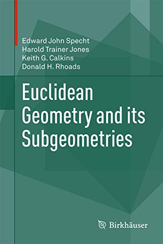 Euclidean Geometry and its Subgeometries [Hardcover]