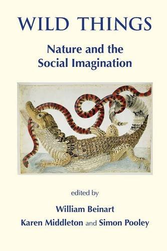 Wild Things Nature And The Social Imagination [Paperback]