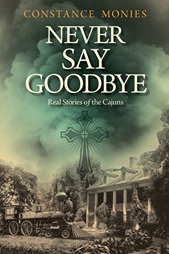 Never Say Goodbye [Paperback]