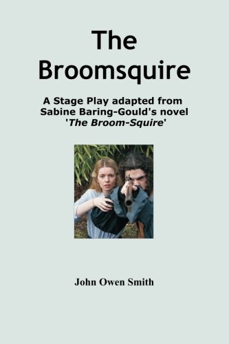 The Broomsquire Adapted For Stage [Paperback]