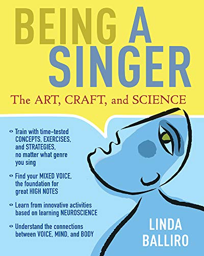 Being a Singer: The Art, Craft, and Science [Paperback]