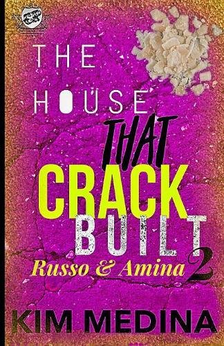 House That Crack Built 2  Russo & Amina (the Cartel Publications Presents) [Paperback]