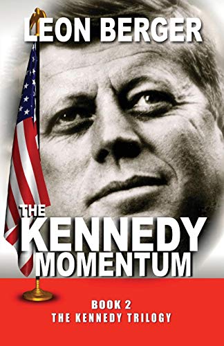 The Kennedy Momentum [Paperback]