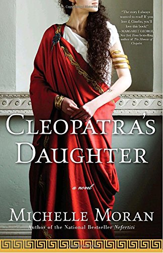 Cleopatra's Daughter: A Novel [Paperback]