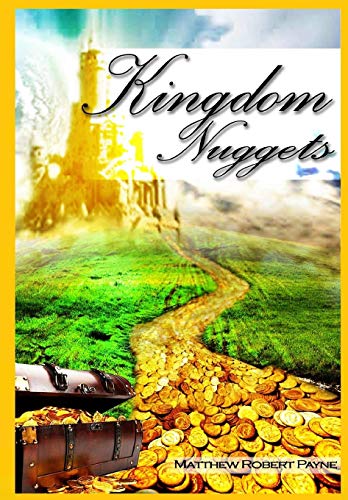 Kingdom Nuggets A Handbook For Christian Living [Hardcover]