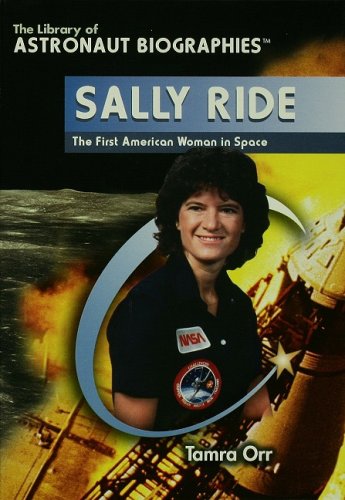 Sally Ride The First American Woman In Space [Paperback]