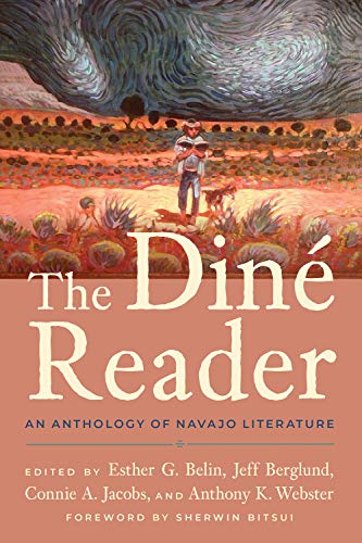 The Diné Reader: An Anthology of Navajo Literature [Paperback]