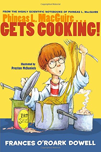 Phineas L. MacGuire . . . Gets Cooking! [Pape