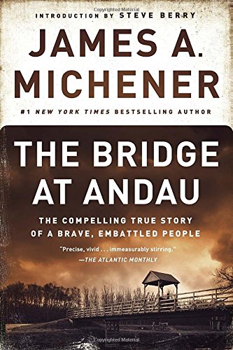 The Bridge at Andau: The Compelling True Story of a Brave, Embattled People [Paperback]