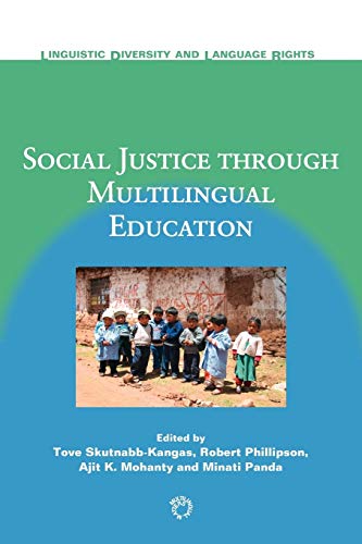 Social Justice through Multilingual Education [Paperback]