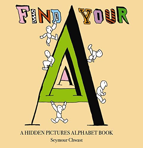 Find Your A: An Alphabet Letter Search [Hardcover]