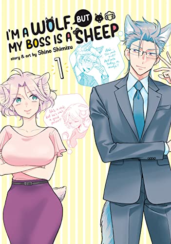 I'm a Wolf, but My Boss is a Sheep! Vol. 1 [Paperback]