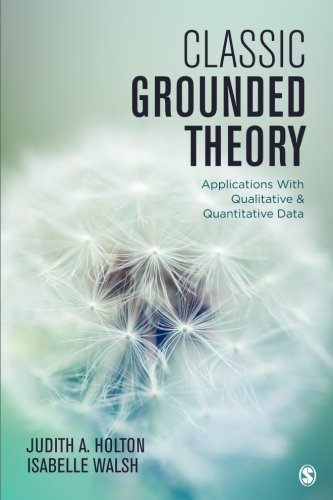 Classic Grounded Theory: Applications With Qu