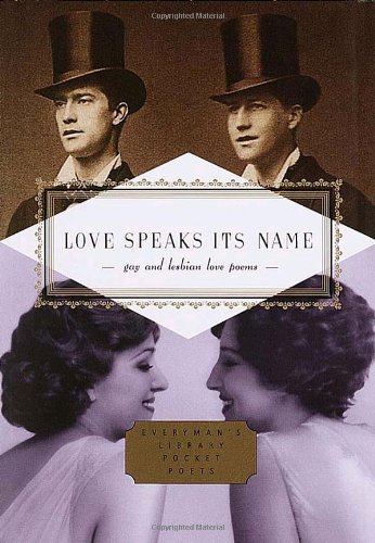 Love Speaks Its Name: Gay and Lesbian Love Poems [Hardcover]