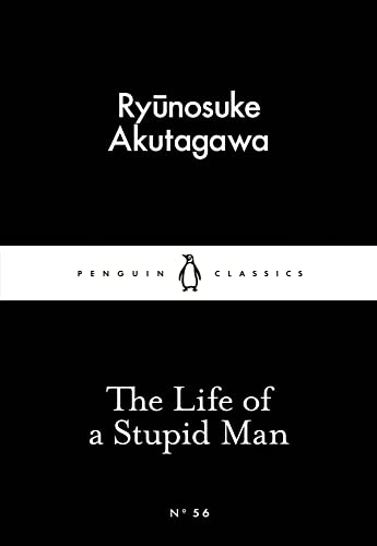 The Little Black Classics Life of a Stupid Man [Paperback]