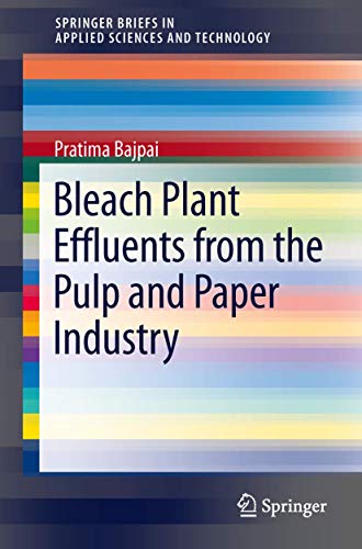 Bleach Plant Effluents from the Pulp and Paper Industry [Paperback]