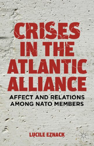 Crises in the Atlantic Alliance: Affect and Relations among NATO Members [Hardcover]