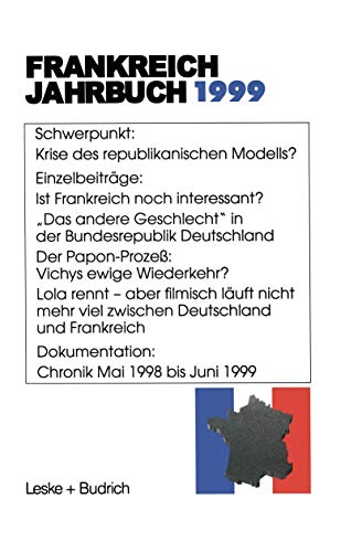 Frankreich-Jahrbuch 1999: Politik, Wirtschaft, Gesellschaft, Geschichte, Kultur [Paperback]