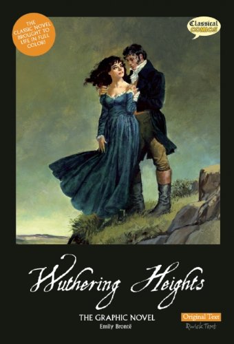 Wuthering Heights The Graphic Novel: Original Text [Hardcover]