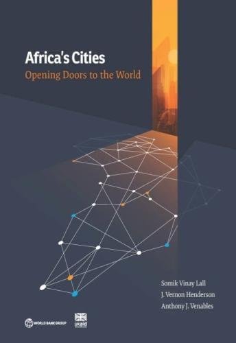 Africa's Cities Opening Doors To The World (english Edition) [Paperback]