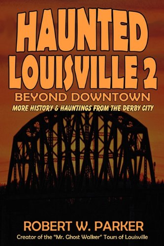 Haunted Louisville 2 Beyond Donton [Paperback]