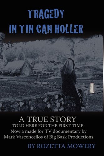 Tragedy In Tin Can Holler [Paperback]