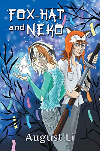 Fox-Hat and Neko [Paperback]