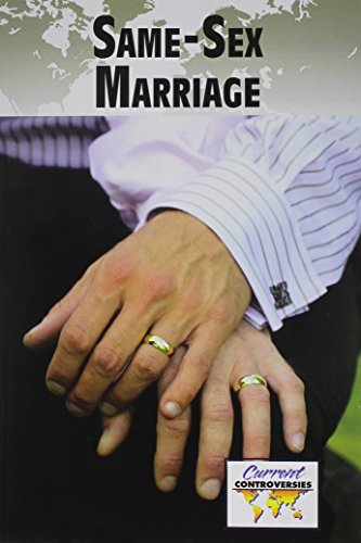 Same-Sex Marriage (current Controversies) [Paperback]