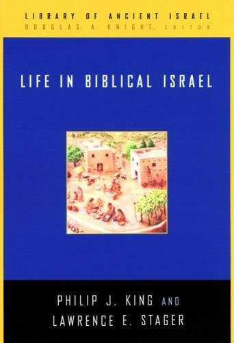 Life in Biblical Israel [Hardcover]