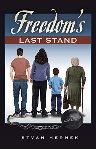 Freedom's Last Stand [Paperback]