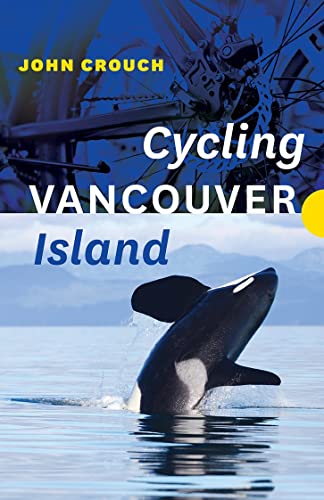 Cycling Vancouver Island [Paperback]