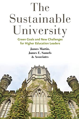 The Sustainable University Green Goals And Ne Challenges For Higher Education  [Paperback]